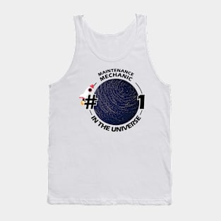 #1 maintenance mechanic in the universe Tank Top